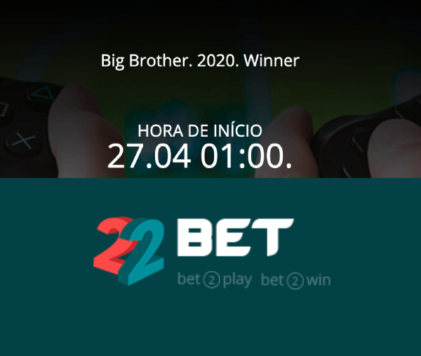 22bet BBB20 Big Brother Brasil 27/04