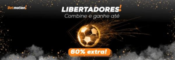 Aposta combinada Libertadores Betmotion com promo de até 60% extra