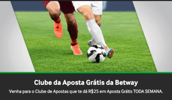 Betway Clube da Aposta Gratis 25 reais