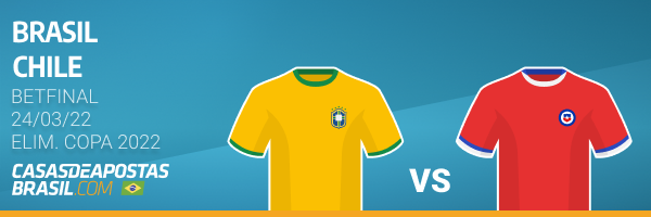 Apostas Brasil x Chile 24-03 nas Eliminatorias da Copa 2022 apostar Betfinal