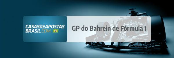Apostas GP do Bahrein de Formula 1. Casas de Apostas Brasil.